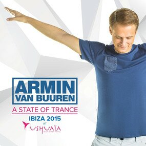 Музыкальный альбом A State Of Trance at Ushuaïa, Ibiza 2015 - Armin van Buuren