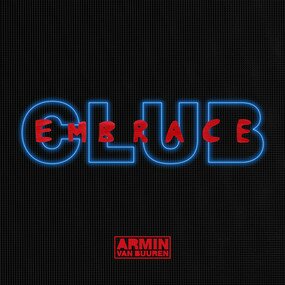 Музыкальный альбом Club Embrace - Armin van Buuren