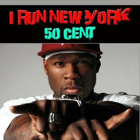 Музыкальный альбом I Run New York - 50 Cent