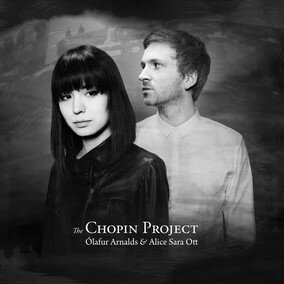 Музыкальный альбом The Chopin Project - Ólafur Arnalds, Alice Sara Ott