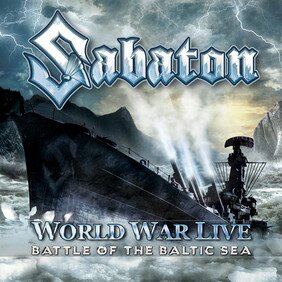 Музыкальный альбом World War Live: Battle of the Baltic Sea - Sabaton