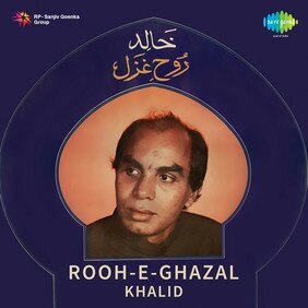 Музыкальный альбом Rooh-E-Ghazal - Khalid