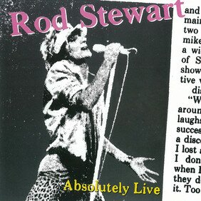 Музыкальный альбом Absolutely Live - Rod Stewart