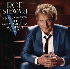 Музыкальный альбом Fly Me To The Moon...The Great American Songbook Volume V - Rod Stewart