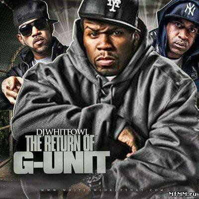 DJ Whiteowl - The Return Of G-Unit (2010)