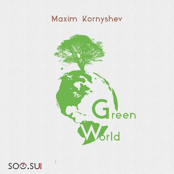 Maxim Kornyshev - Green World