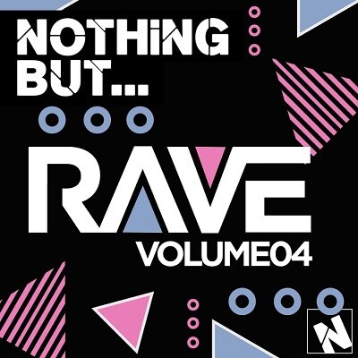 Nothing But... Rave Vol 4 (2016)
