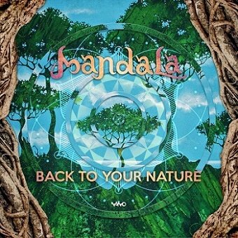 Mandala - Back To Your Nature (2018)